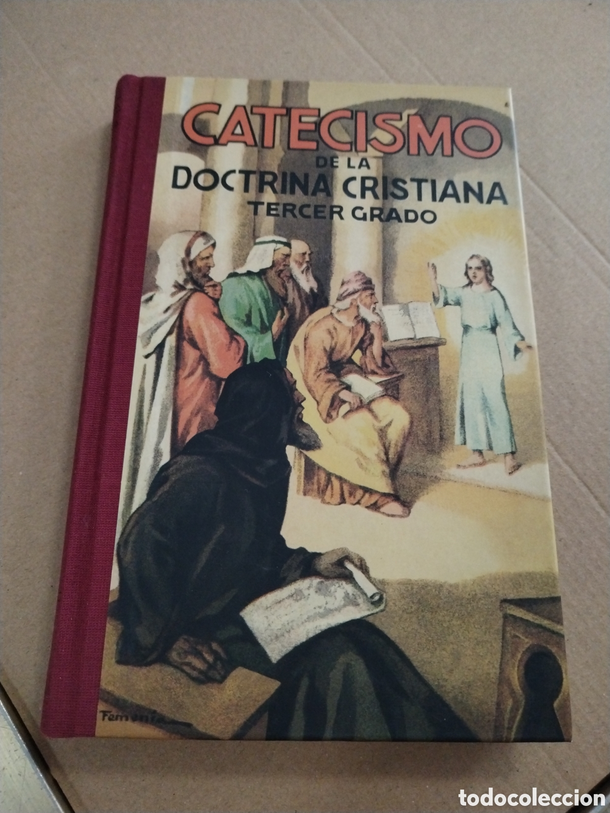 books: CATECISMO DE LA DOCTRINA CRISTIANA, TERCER GRADO, FACSIMIL.