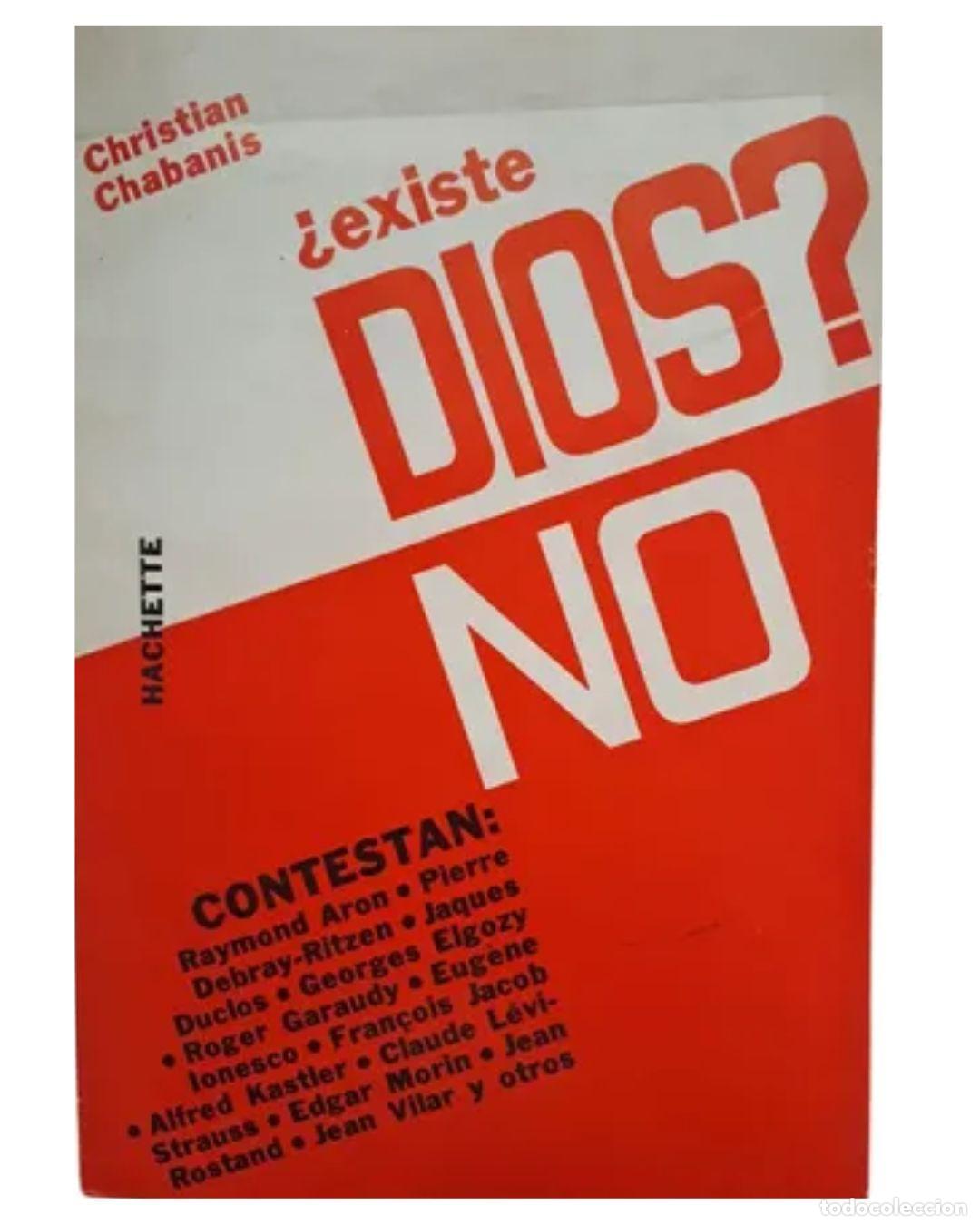&iquest;Existe Dios?, No - Christian Chabanis