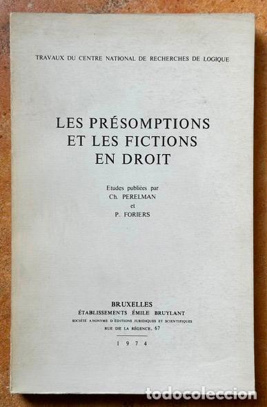 Libros: LES PRESOMPTIONS ET LES FICTIONS EN DROIT - PERELMAN, Ch. - FORIERS, P.
