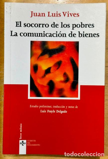 Libros: EL SOCORRO DE LOS POBRES. LA COMUNICACION DE BIENES - VIVES, Juan Luis