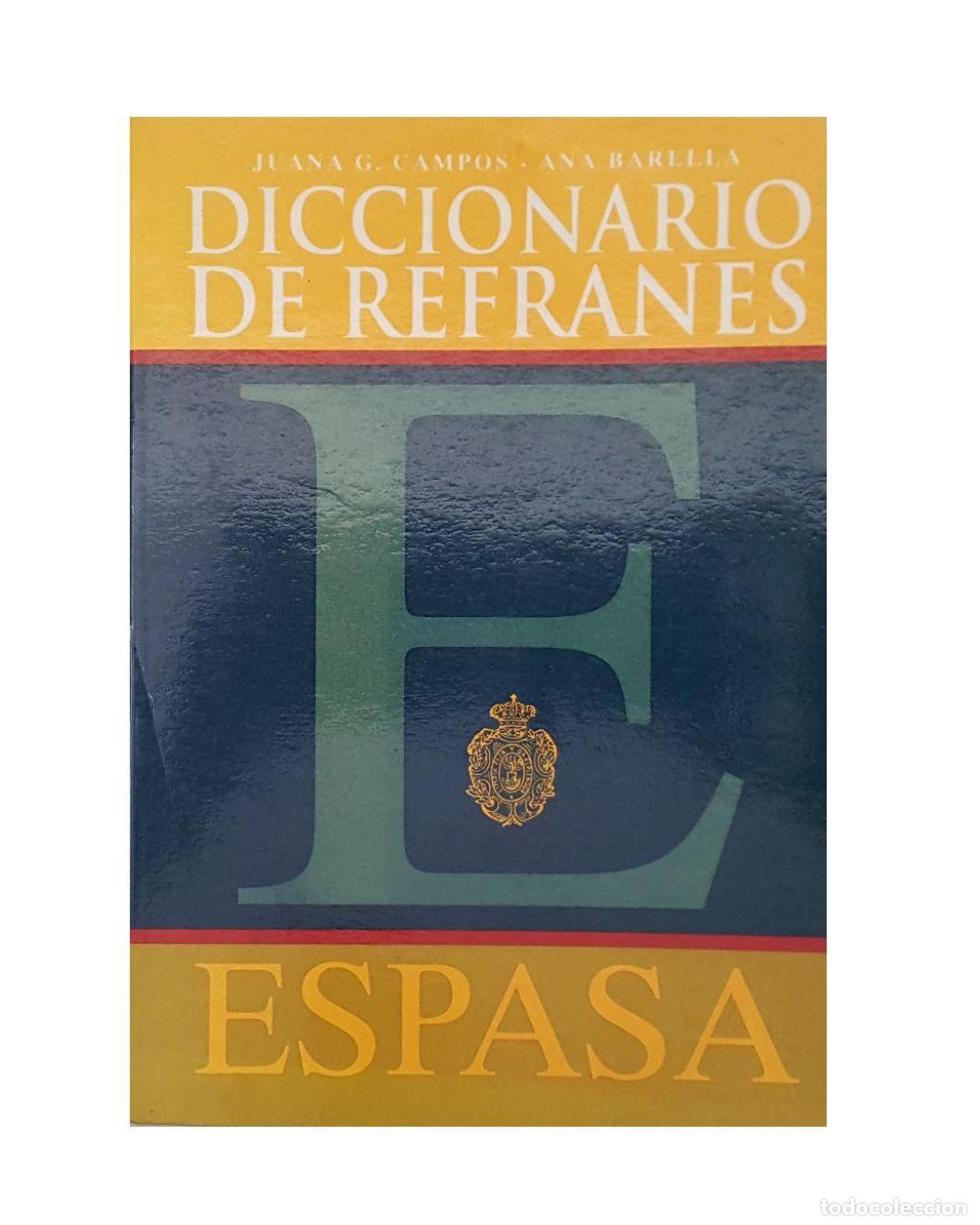 Libros: Diccionario de refranes - A.; Campos J. G. Barella