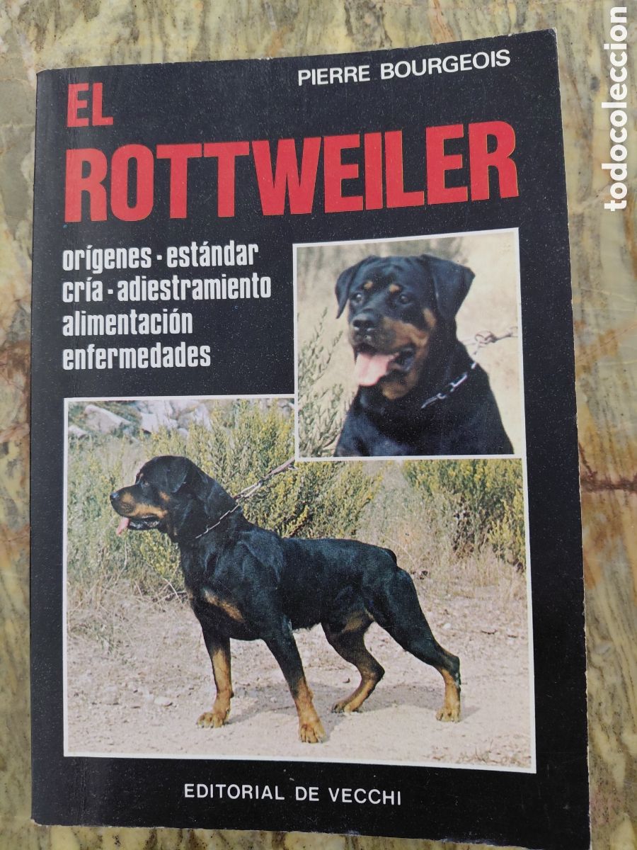 Libros: Libro &rdquo;El rottweiler&rdquo;, de Pierre Bourgeois.
