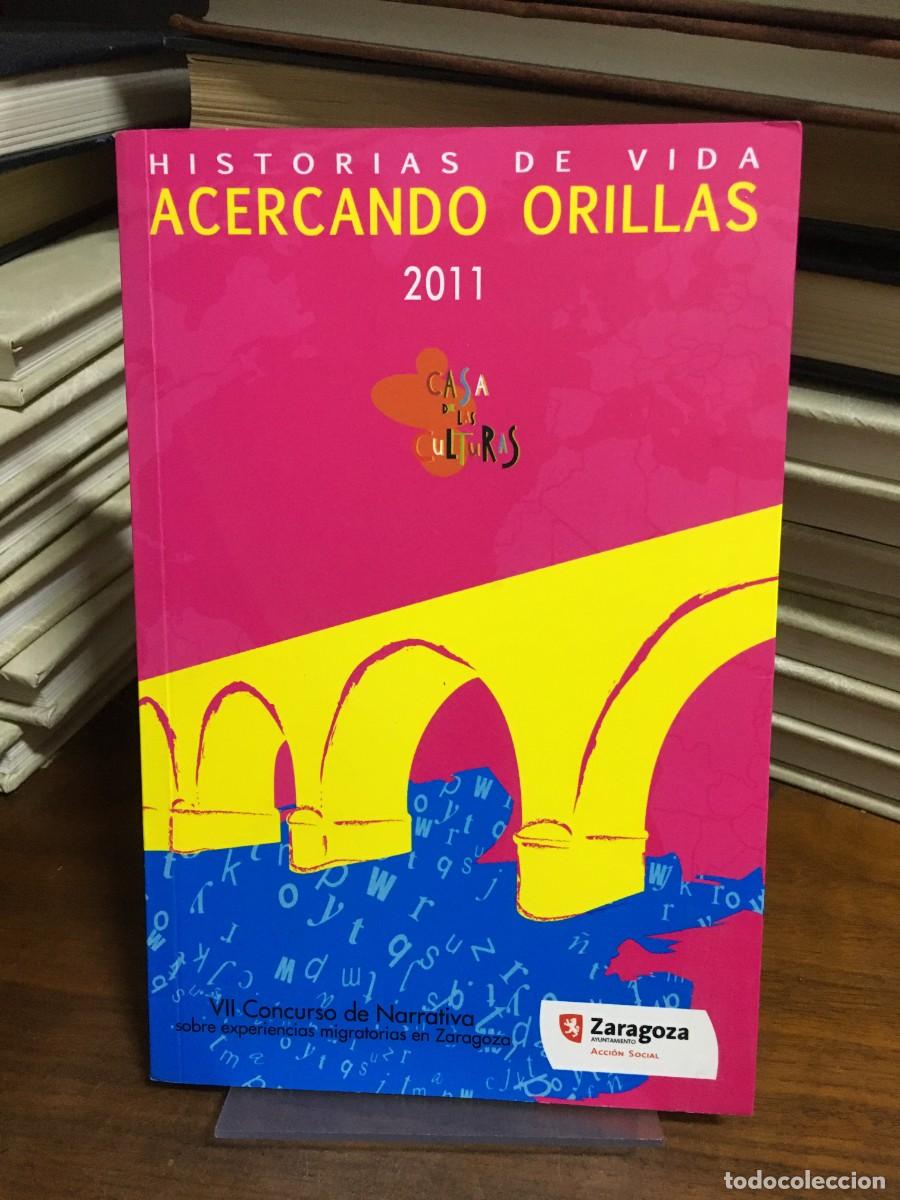 Libros: Historias de vida. Acercando orillas (2011)