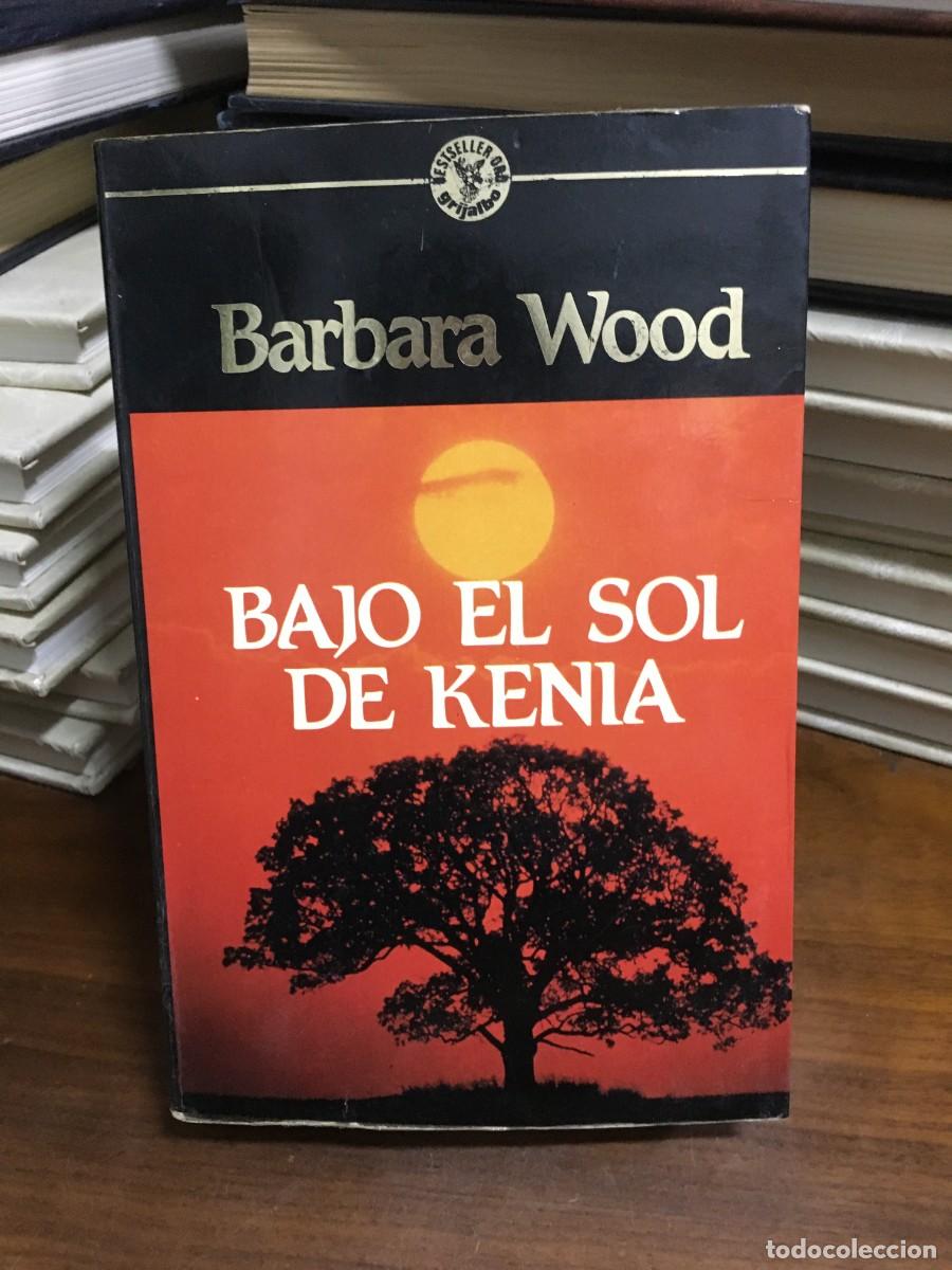 Libros: Bajo el sol de Kenia Barbara Wood - Foto 1
