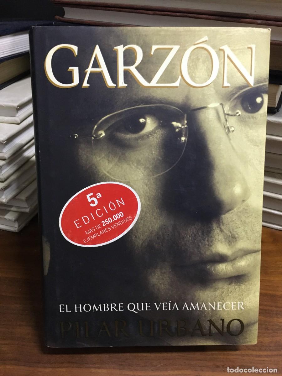 Libros: Garz&oacute;n. El hombre que ve&iacute;a amanecer Pilar Urbano