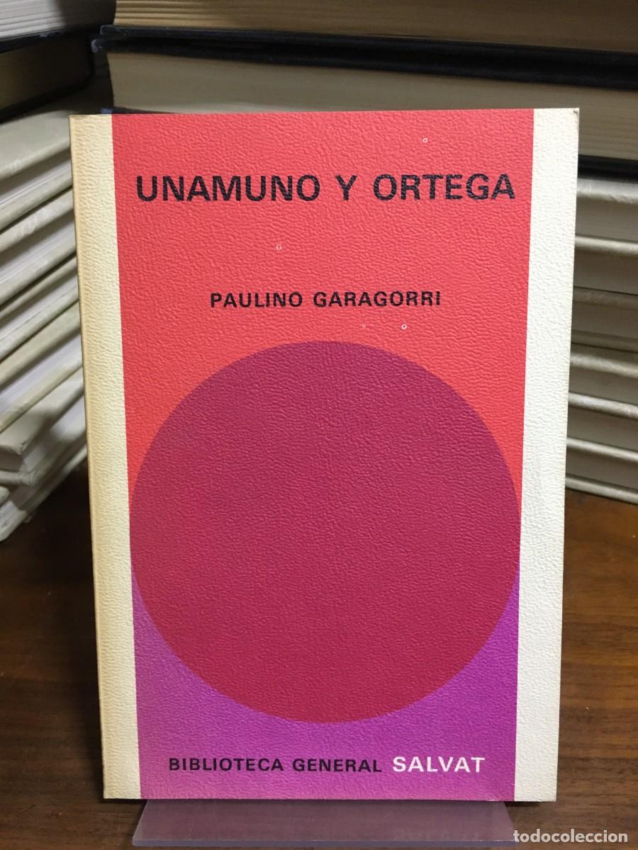 Libros: Unamuno y Ortega Paulino Garagorri