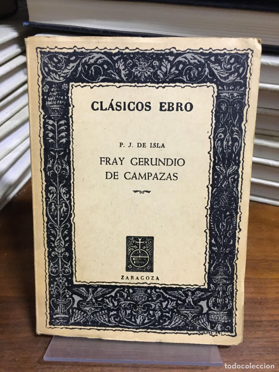 Libros: Fray Gerundio de Campazas P. J. de Isla - Foto 1