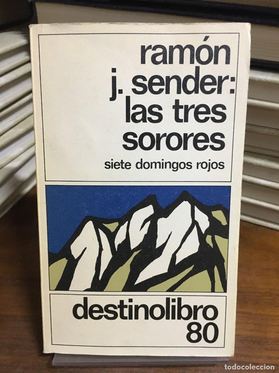 Libros: Las tres sorores: siete domingos rojos Ram&oacute;n J. Sender