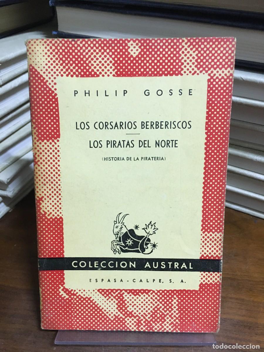 Libros: Los corsarios berberiscos / Los piratas del norte Philip Gosse