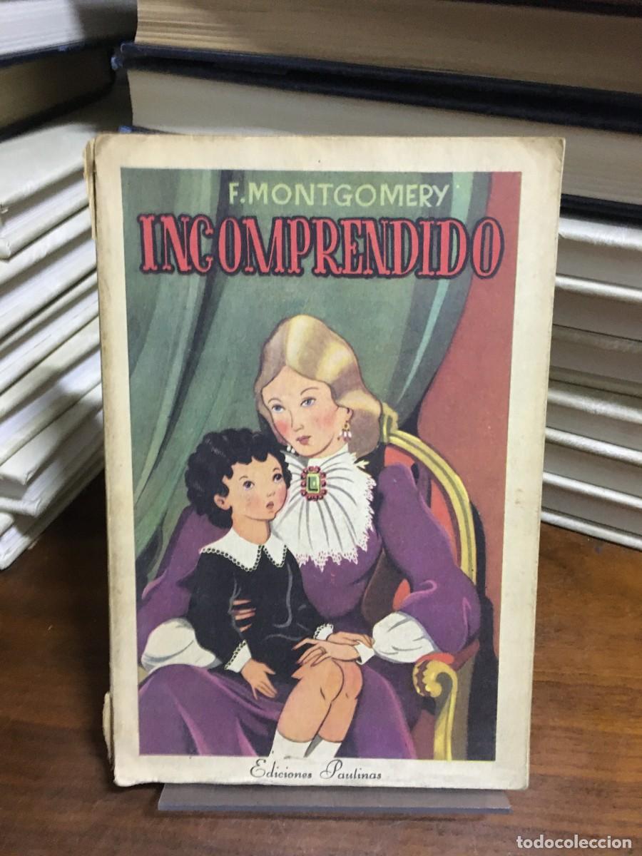 Libros: Incomprendido F. Montgomery