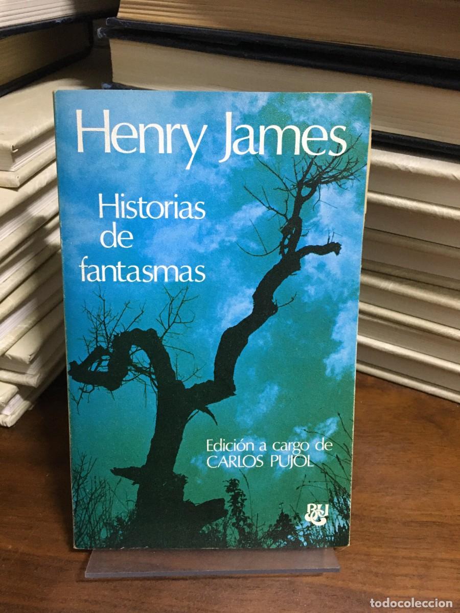 Libros: Historias de fantasmas Henry James (Ed. Carlos Pujol)