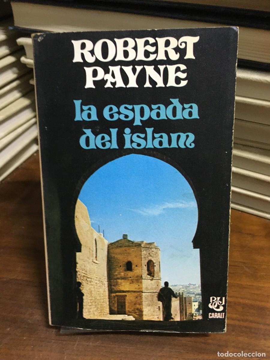 Libros: La espada del islam Robert Payne - Foto 1