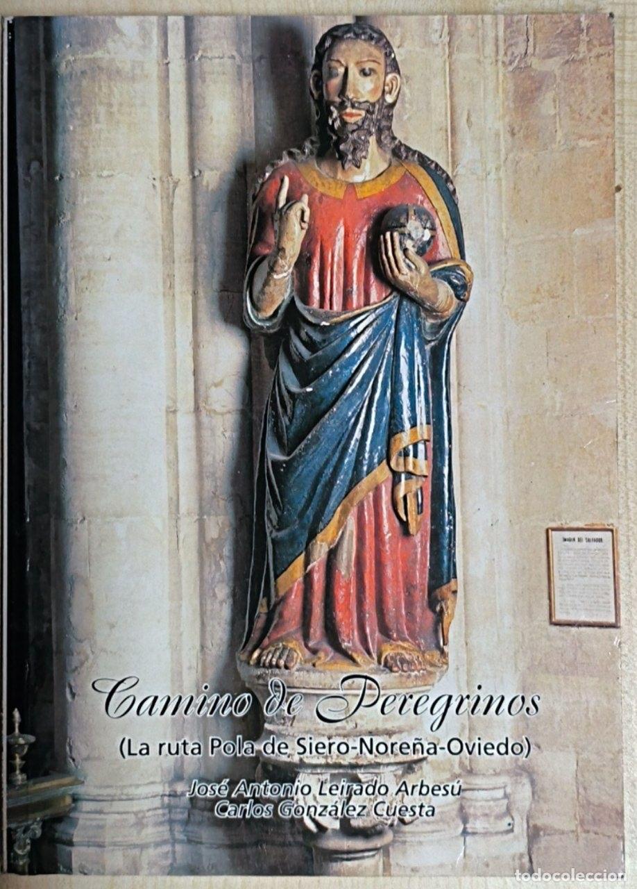 Libros: Camino de peregrinos (La ruta Pola de Siero-Nore&ntilde;a-Oviedo)