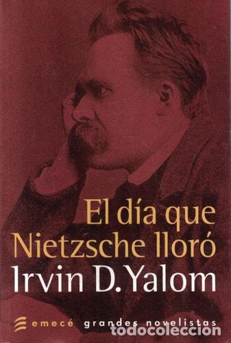 Libri di seconda mano: El d&iacute;a que Nietzsche llor&oacute; - Irvin D. Yalom - Irvin D. Yalom