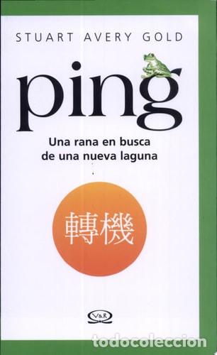 Libros: Ping Una Rana en Busca de Una Nueva Laguna - Stuart Avery Go - Stuart Avery Gold