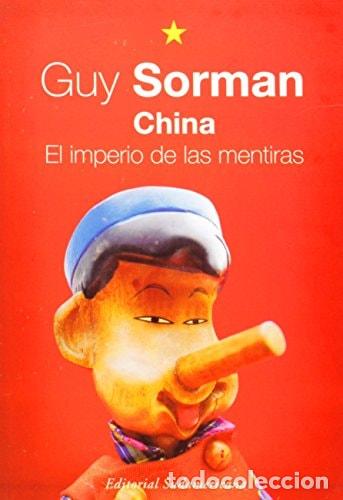 Libros: China El imperio de las mentiras - Guy Sorman - Guy Sorman - Foto 1