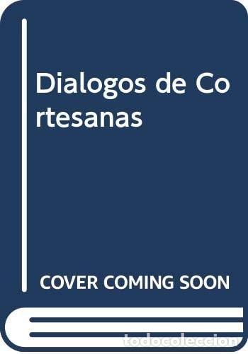Livros em segunda m&atilde;o: Di&aacute;logos de cortesanas - Pietro Aretino - Pietro Aretino