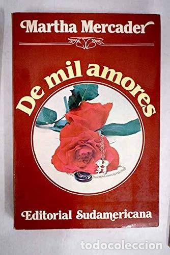 Libros: de Mil Amores (Spanish Edition) - Martha Mercader - Martha Mercader