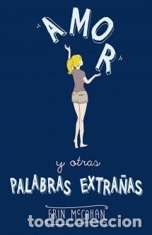 Livros em segunda m&atilde;o: Amor y otras palabras extra&ntilde;as - MCCAHAN,ERIN - MCCAHAN,ERIN