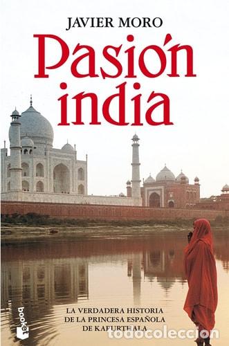 Libros: Pasi&oacute;n india - Javier Moro - Javier Moro - Foto 1