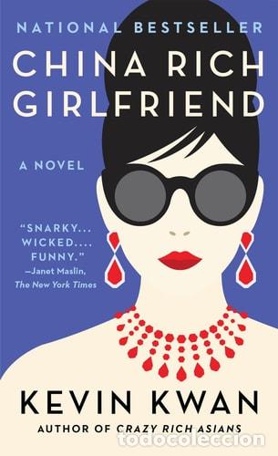B&uuml;cher: China Rich Girlfriend - Kevin Kwan - Kevin Kwan