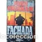 Libros: Fachada - John Grisham - John Grisham - Foto 1