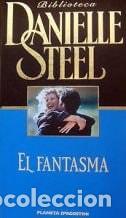 B&uuml;cher: El fantasma - Danielle Steel - Danielle Steel