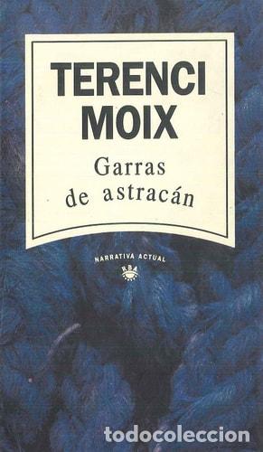 B&uuml;cher: Garras de astrac&aacute;n - Terenci Moix - Terenci Moix