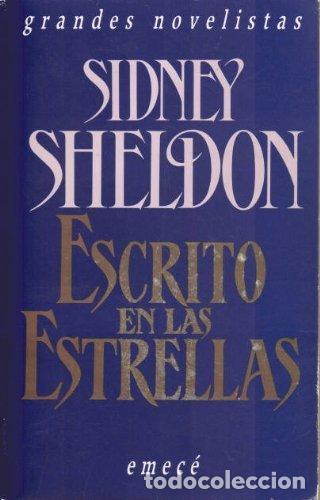B&uuml;cher: Escrito en las estrellas - Sidney Sheldon - Sidney Sheldon