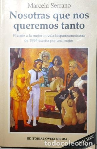 Libri di seconda mano: Nosotras que nos queremos tanto - Marcela Serrano - Marcela Serrano