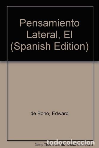 books: El pensamiento lateral manual de creatividad - Edward De Bon - Edward De Bono