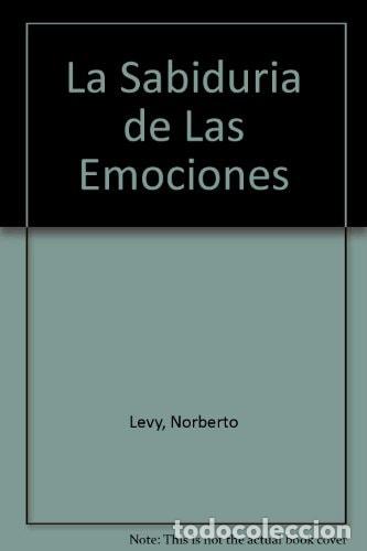books: La sabidur&iacute;a de las emociones - Norberto Levy - Norberto Levy