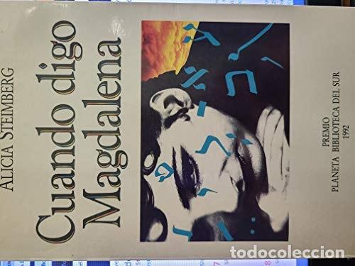 B&uuml;cher: Cuando Digo Magdalena (Spanish Edition) - Alicia Steimberg - Alicia Steimberg