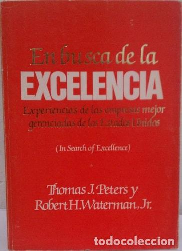 Libri di seconda mano: En busca de la excelencia experiencias de las empresas mejor - Thomas J. Peters, Robert H. Waterman,