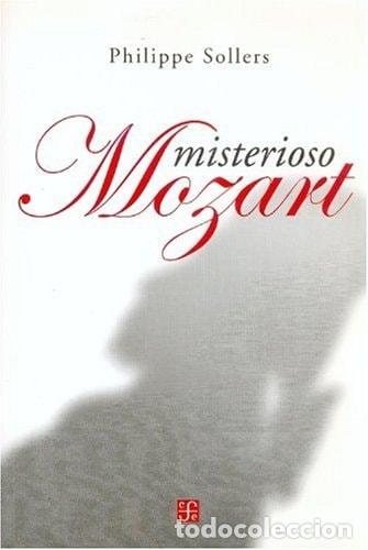 Libros: Misterioso Mozart - Philippe Sollers - Philippe Sollers - Foto 1