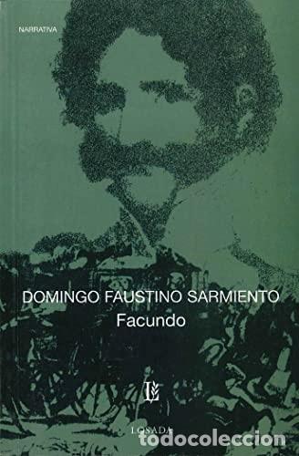 books: Facundo - Domingo Faustino Sarmiento - Domingo Faustino Sarmiento
