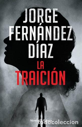 Livros em segunda m&atilde;o: La traici&oacute;n - Jorge Fern&aacute;ndez D&iacute;az - Jorge Fern&aacute;ndez D&iacute;az