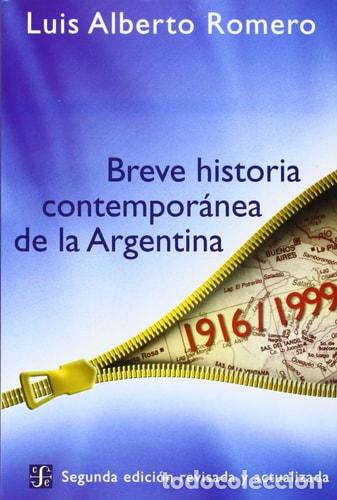 Libros: Breve historia contempor&aacute;nea de la Argentina - Luis Alberto - Luis Alberto Romero