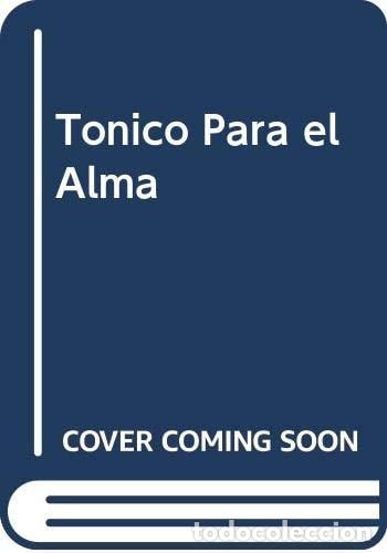 Libros: Tonico Para El Alma - Osho - Osho - Foto 1