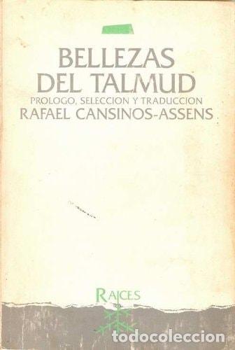 Libros: Bellezas del Talmud - Rafael Cansinos-Ass&eacute;ns - Rafael Cansinos-Ass&eacute;ns