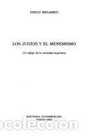 Libros: Los jud&iacute;os y el menemismo - Diego Melamed - Diego Melamed