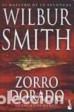 Libros: Zorro Dorado - Wilbur A. Smith - Wilbur A. Smith - Foto 1