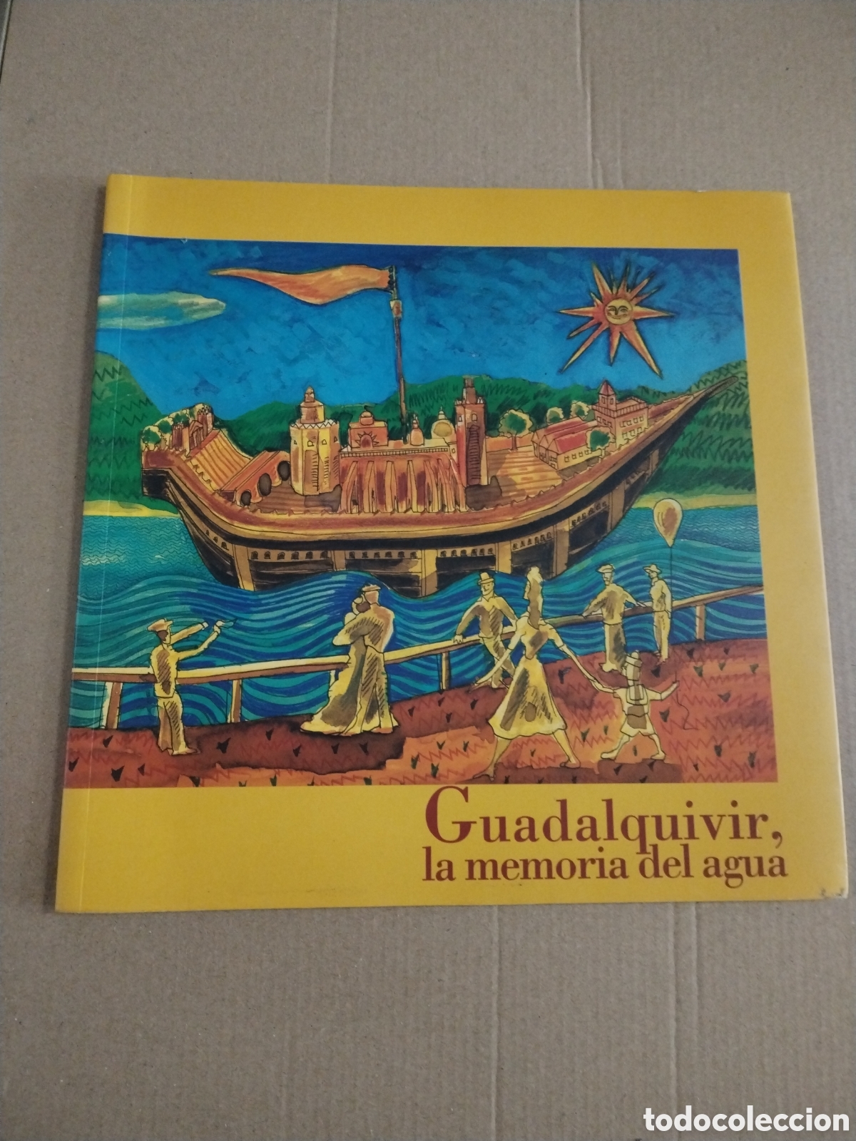 B&uuml;cher: GUADALQUIVIR LA MEMORIA DEL AGUA - PEDRO TABERNERO - MIGUEL CALATAYUD