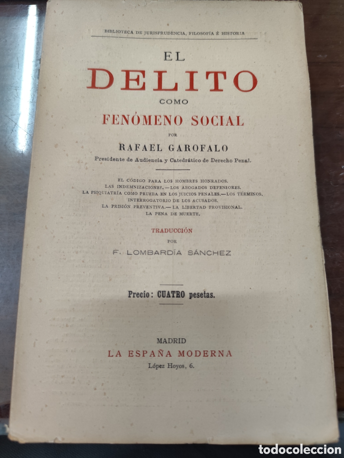 Livres: EL DELITO COMO FENOMENO SOCIAL. 1&ordf; Edici&oacute;n - GAROFALO,Rafael