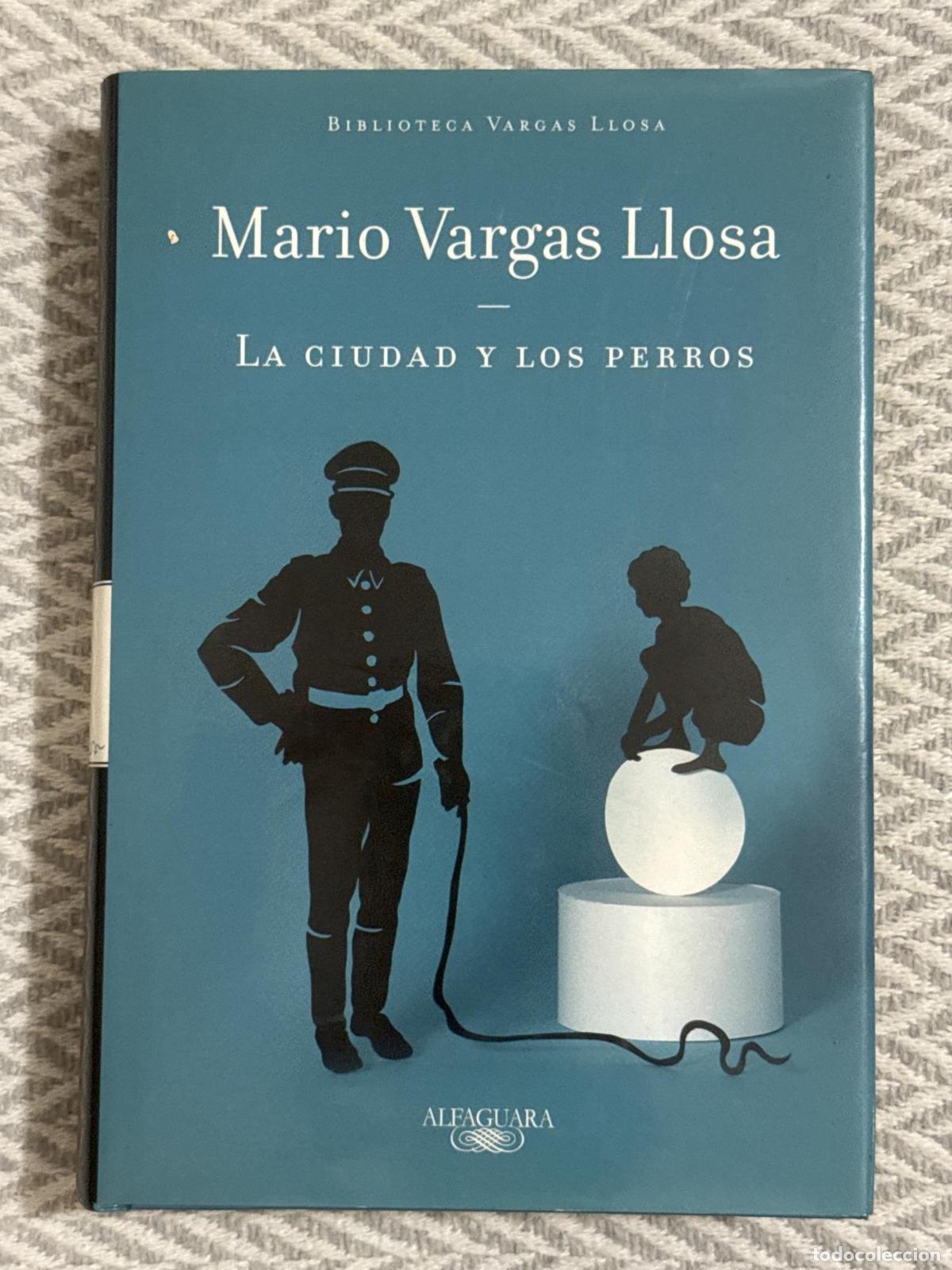 Libros: La ciudad y los perros - Vargas Llosa, Mario