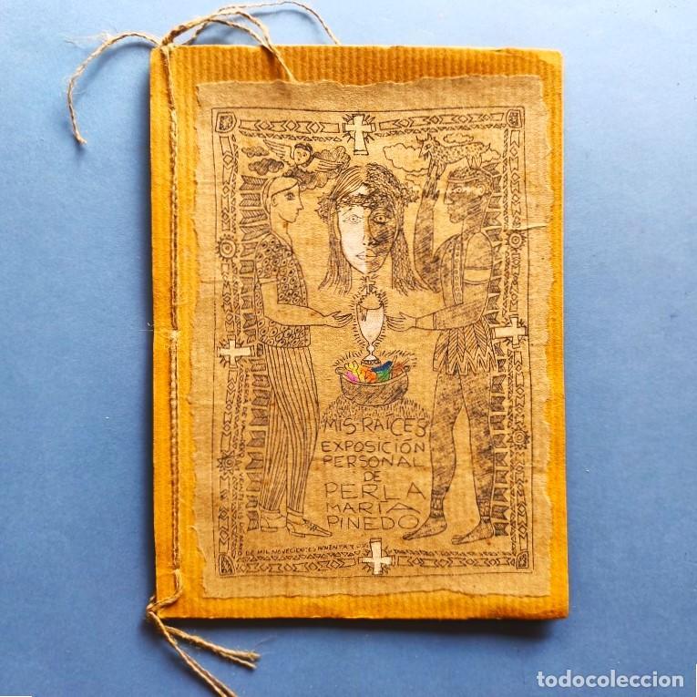 Livros em segunda m&atilde;o: Mis Ra&iacute;ces. Exposici&oacute;n personal de Perla Mar&iacute;a Pinedo. Oleo sobre tela, tempera sobre cartulina. Gal