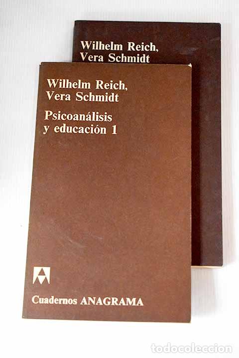 Libros: Psicoan&aacute;lisis y educaci&oacute;n.- Reich, Wilhelm