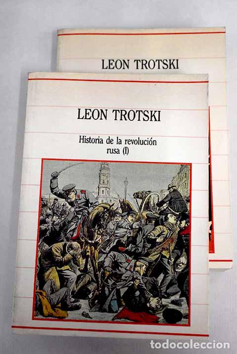 Libros: Historia de la revoluci&oacute;n rusa.- Trotsky, Leon