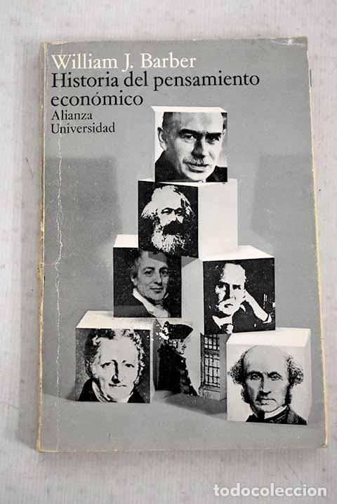 Libros: Historia del pensamiento econ&oacute;mico.- Barber, William J.