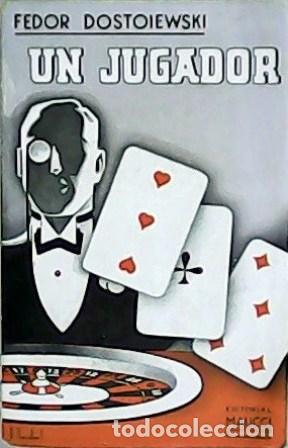 Libros: Un jugador. Novela autobiogr&aacute;fica